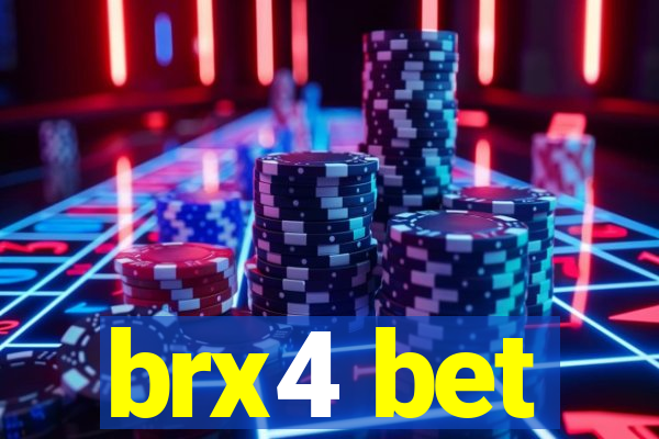 brx4 bet